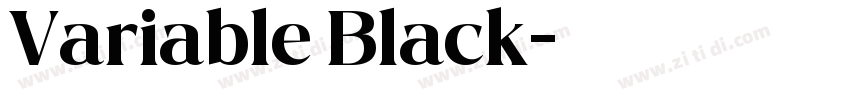Variable Black字体转换 Variable Black字体转换